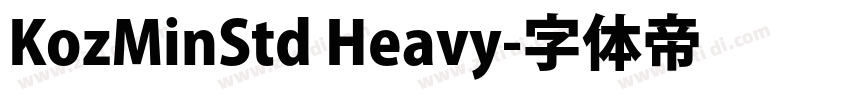 KozMinStd Heavy字体转换